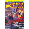 Dusty Ayres and His Battle Birds #3: The Purple Tornado - Paperback