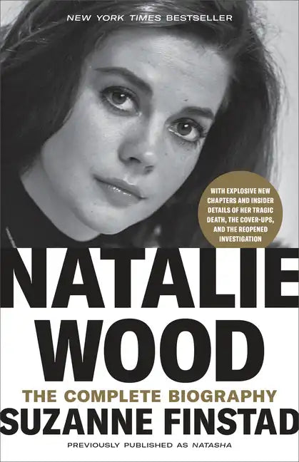 Natalie Wood: The Complete Biography - Paperback