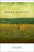Inner Harvest: Daily Meditations for Recovery from Eating Disorders - Paperback