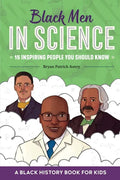 Black Men in Science: A Black History Book for Kids - Hardcover