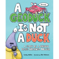 A Geoduck Is Not a Duck: A Story of a Unique Pacific Northwest Mollusk - Hardcover
