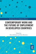 Contemporary Work and the Future of Employment in Developed Countries - Paperback