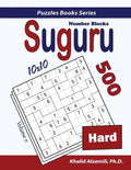 Suguru (Number Blocks): 500 Hard Puzzles (10x10) - Paperback