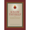 Know Thyself: 100 Guided Meditations on Humility of Heart - Hardcover
