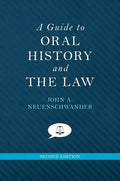 Guide to Oral History and the Law (Revised) - Paperback