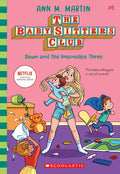 Dawn and the Impossible Three (the Baby-Sitters Club #5): Volume 5 - Paperback