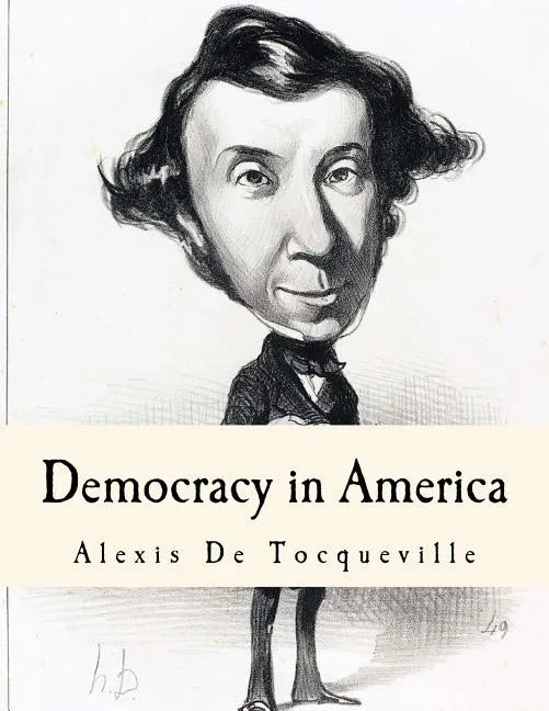 Democracy in America - Paperback