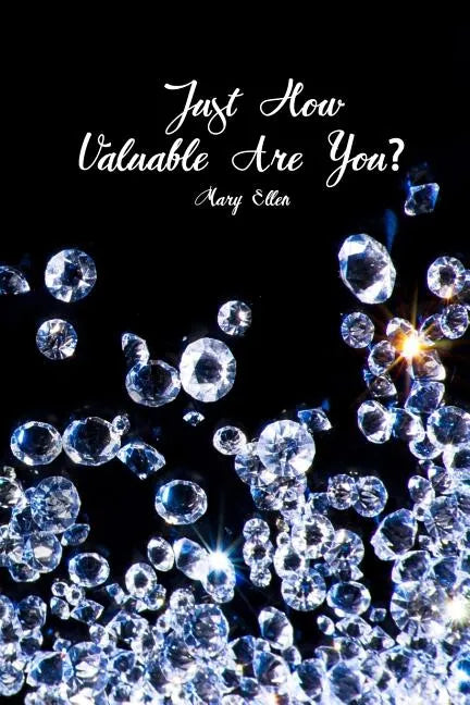 Just How Valuable Are You? - Paperback