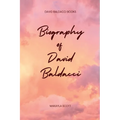 David Baldacci Books: Biography of David Baldacci - Paperback
