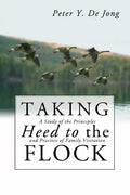 Taking Heed to the Flock - Paperback
