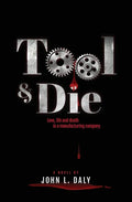 Tool & Die - Paperback