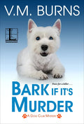 Bark If It's Murder - Paperback