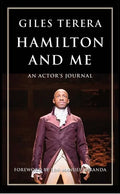 Hamilton and Me: An Actor's Journal - Paperback