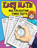 Easy Math Multiplication Timed Tests: Daily Math Practice For Grades 3-5, Multiplication Workbook - Paperback