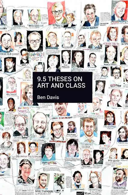 9.5 Theses on Art and Class - Paperback