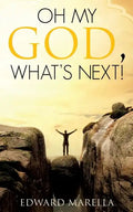 Oh My God, What's Next! - Paperback