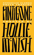 Antigone: A New Adaptation of the Classic Greek Tragedy - Paperback