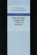Public Principles of Public Debt: A Defense and Restatement - Paperback