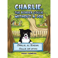 Charlie, The Border Collie Without a Job - Hardcover