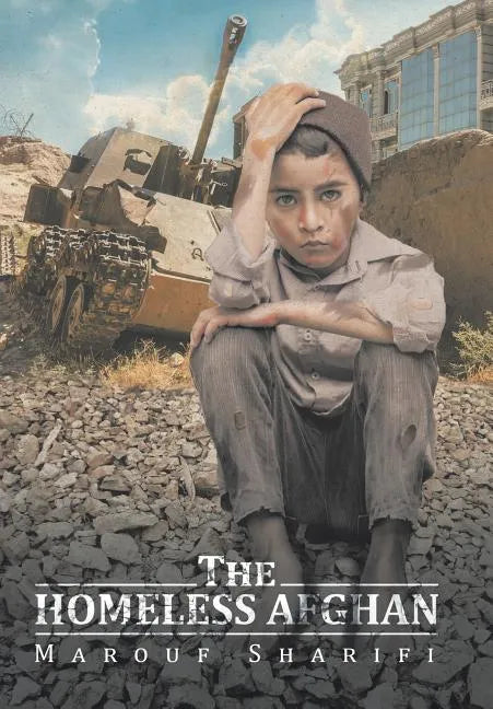 The Homeless Afghan - Hardcover
