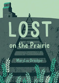 Lost on the Prairie - Paperback