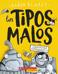 Los Tipos Malos En Combustible Intergaláctico (the Bad Guys in Intergalactic Gas): Volume 5 - Paperback