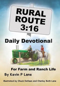 Rural Route 3: 16 DAILY DEVOTIONAL For Farm and Ranch Life - Paperback