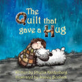 The Quilt that Gave A Hug - Paperback