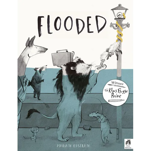Flooded: Winner of the Klaus Flugge Prize for Illustration 2023 - Hardcover