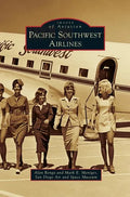 Pacific Southwest Airlines - Hardcover