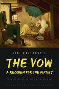 The Vow: A Requiem for the Fifties - Paperback