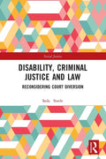 Disability, Criminal Justice and Law: Reconsidering Court Diversion - Paperback