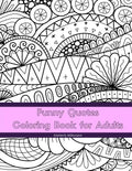 Funny Quotes Coloring Book for Adults: Line Art Coloring Book - Paperback