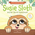 Susie Sloth and her Secret Superpower - Paperback