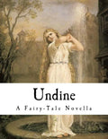 Undine: A Fairy-Tale Novella - Paperback