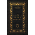 The Passion and Death of Jesus Christ - Hardcover