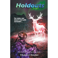 Holdouts - Part 2 of The Vixen War Bride Series - Paperback