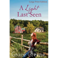 A Light Last Seen - Paperback