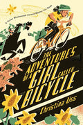 The Adventures of a Girl Called Bicycle - Hardcover