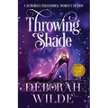 Throwing Shade: A Humorous Paranormal Women's Fiction (Large Print) - Paperback