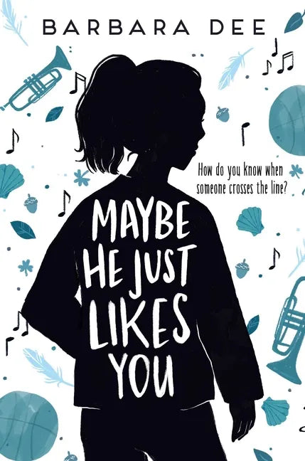 Maybe He Just Likes You - Hardcover