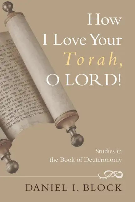 How I Love Your Torah, O LORD! - Paperback