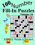 Number Fill-In Puzzles, Volume 16: 100 Puzzles - Paperback