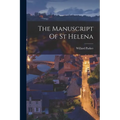 The Manuscript Of St Helena - Paperback