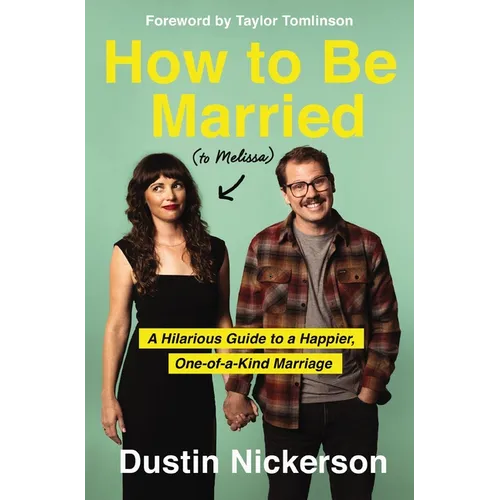How to Be Married (to Melissa) Softcover - Paperback