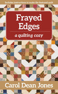Frayed Edges: A Quilting Cozy - Paperback