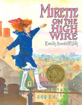 Mirette on the High Wire - Hardcover