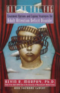 Out of the Fog: Treatment Options and Strategies for Adult Attention Deficit Disorder - Paperback