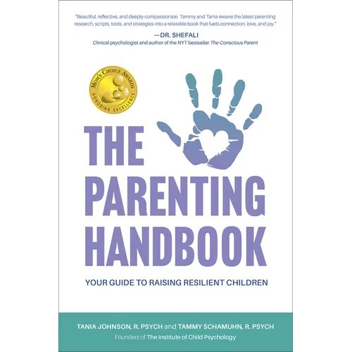 The Parenting Handbook: Your Guide to Raising Resilient Children - Paperback