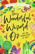 The Wonderful Wizard of Oz in 20 Minutes a Day: A Read-With-Me Book with Discussion Questions, Definitions, and More! - Hardcover